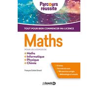 Maths pour les licences de maths, informatique, physique, chimie 2019 - François Cottet-Emard - De Boeck Supérieur - broché - Scolaire / Universitaire