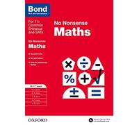 Maths Practice Workbook for Ages 10-11+: Bond No Nonsense Preparation for 11+ and School Entrance Exams