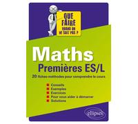 Maths - Premières ES/L - 20 fiches-méthodes pour comprendre le cours - Isabelle Bonnesset-Lamaud - Ellipses - broché - Scolaire / Universitaire