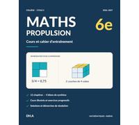 Maths Propulsion 6e: Cahier de mathématiques 2026-2027 avec cours, méthodes, exercices corrigés, défis, bilans, formulaire et suivi de progression