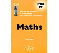 Mathématiques PTSI-PT - Exercices corrigés