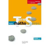 Maths Repères Tle S spécifique et spécialité - Livre élève Format compact - Edition 2012