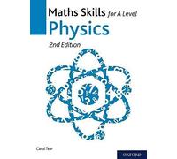 Maths Skills For A Level Physics Second Edition