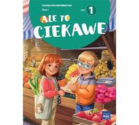 Maths SP 1 Ale to ciekawe podr cz.1
