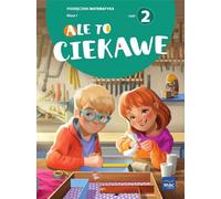 Maths SP 1 Ale to ciekawe podr. cz.2