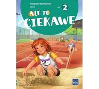 Maths SP 2 Ale to ciekawe podr. cz.2