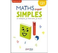 Maths super simples - CE1 - 2025 - Fichier - élève Laurence Chafaa (Auteur), Marie-Laure Michelon-Guerard (Auteur), Danielle Louzoun (Auteur), Xavier Amouyal (Auteur), Alfred Errera (Auteur), Jaël Vie