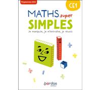 Maths super simples - CE1 - 2025 - Fichier - élève - Laurence Chafaa - Bordas - relié - Scolaire / Universitaire