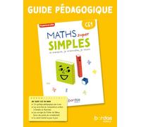 Maths super simples - CE1 - 2025 - Guide pédagogique