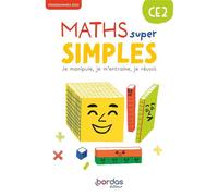 Maths super simples - CE2 - 2026 - Fichier - élève - Laurence Chafaa - Bordas - relié - Scolaire / Universitaire