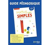 Maths super simples - CP - 2025 - Guide pédagogique
