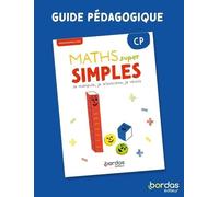 Maths super simples - CP - 2025 - Guide pédagogique