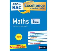 Maths Terminale - ABC du BAC Excellence - Bac 2023 - Enseignement de spécialité Tle - Cours, Approfondissement, Méthode, Exercices et Sujets corrigés + Cahier spécial Bac