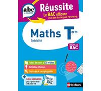ABC Réussite Maths Terminale Pierre-Antoine Desrousseaux (Auteur), Laurent Gatoux (Auteur)