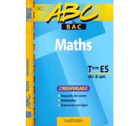 Maths Terminale ES L'indispensable.: Enseignements obligatoire et de spécialité