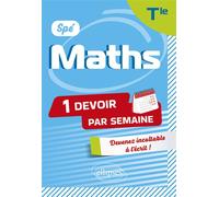 Maths. Terminale Spé Devenez incollable à l'écrit ! - Nicolas Rauwel - Ellipses - broché - Scolaire / Universitaire