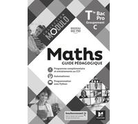 Maths Tle Bac Pro Groupement C Modulo - Guide Pédagogique - Edition 2021