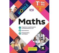 Modulo - MATHS - Tle Bac Pro Groupements C - Éd. 2021 - Livre élève