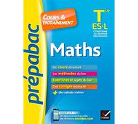 Maths Tle ES, L - Prépabac Cours & entraînement: cours, méthodes et exercices de type bac (terminale ES)