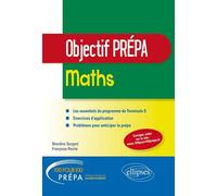 Maths - Tle S - Objectif Prépa - Blandine Sergent - Ellipses - broché - Scolaire / Universitaire