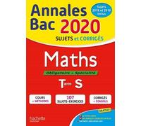 Maths Tle S Obligatoire + Spécialité - Sujets Et Corrigés - Edition 2020