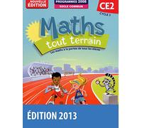 Maths tout terrain CE2 • Fichier de l'élève (Ed.2013 basée sur le programme Maths CE2 de 2008)