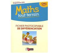 Maths Tout Terrain Cm1 - Fichier Photocopiable De Différenciation - Edition 2017