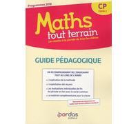 Maths Tout Terrain Cp Cycle 2 - Guide Pédagogique - Edition 2019