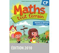 Maths tout terrain CP • Fichier de l'élève (édition 2010)