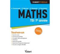 Maths TSI 1re année STÉPHANE PASSERAT (Auteur), Eric Mercier (Auteur), KEVEN COMMAULT (Auteur), Emily Tournesac (Auteur)