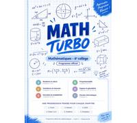 Maths Turbo - Mathématiques - 6e Collège: Cahier d'exercices et de révision - Niveau Collège