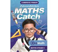 MATHSCATCH - Cambridge Primary Mathematics Stage 5 XtraMath (Cambridge Primary Maths): Year 5