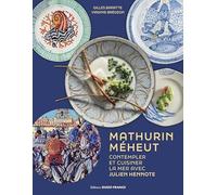 Mathurin Méheut - Contempler Et Cuisiner La Mer Avec Julien Hennote