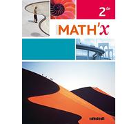Math'x 2de - édition avril 2014 avec programme 2010
