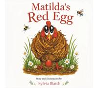 Matida's Red Egg: A Charming Little Chicken Story