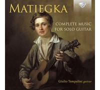 Matiegka: Complete Music for Solo Guitar