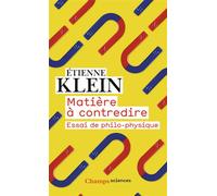 Matière à contredire – Essai de philo-physique – Flammarion