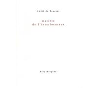 Matière de l’interlocuteur - André Du Bouchet - Fata Morgana - broché - Livre