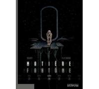 Matière Fantôme - Tome 1 - Alpha