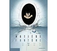 Matière Fantôme - Tome 3 - Delta