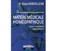 Matière médicale homéopathique - Alain Horvilleur - Marco Pietteur - broché - Guide