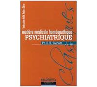 Matière Médicale Homéopathique Psychiatrique