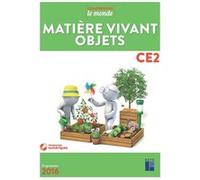 Matière vivant objets CE2 + DVD Rom Vincent Bugeat (Auteur), Daniel Delettre (Auteur), Michèle Dell'Angelo-Sauvage (Auteur), Alain Henri (Auteur)