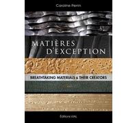 Matieres d'exception - Caroline Perrin - Vial - relié - Beau livre