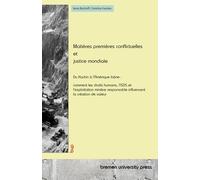 Matières premières conflictuelles et justice mondiale: Du Kachin à l'Amérique latine : comment les droits humains, l'ISDS et l'exploitation minière responsable influencent la création de valeur