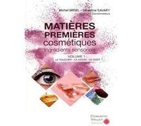 Matieres Premieres Cosmetiques. Ingredients Sensoriels Inconnu (Auteur)