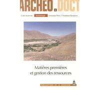 Matières premières et gestion des ressources: Actes de la 7e Journée doctorale d'archéologie, Paris, 23 mai 2012