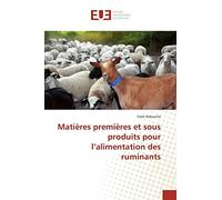 Matières premières et sous produits pour l’alimentation des ruminants