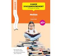 Roald Dahl – Matilda – Cahier d'accompagnement à la lecture – Nathan