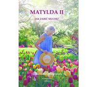 Matilda II Comment tuer une mouche